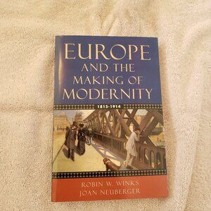 Europe and the Making of Modernity 1815-1914